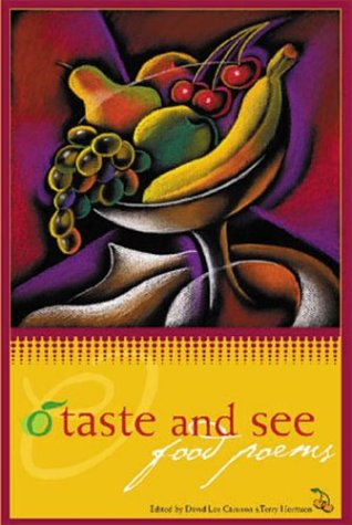 O Taste and See