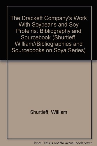 The Drackett Company's Work with Soybeans and Soy Proteins