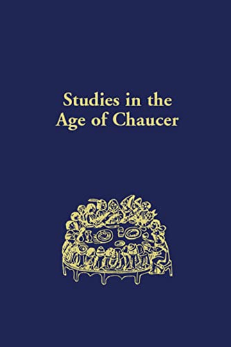 Studies In The Age Of Chaucer, Volume 30