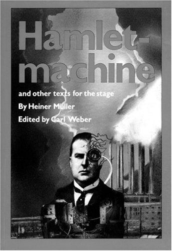 Hamletmachine and Other Texts for the Stage