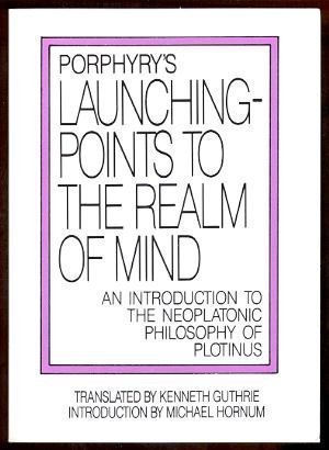 Porphyry's Launching-Points to the Realm of Mind