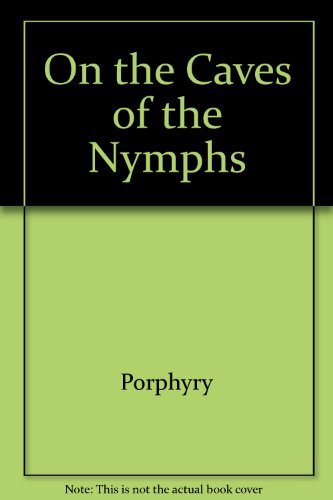 On the Cave of the Nymphs