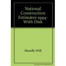 National Construction Estimator 1994, With Disk