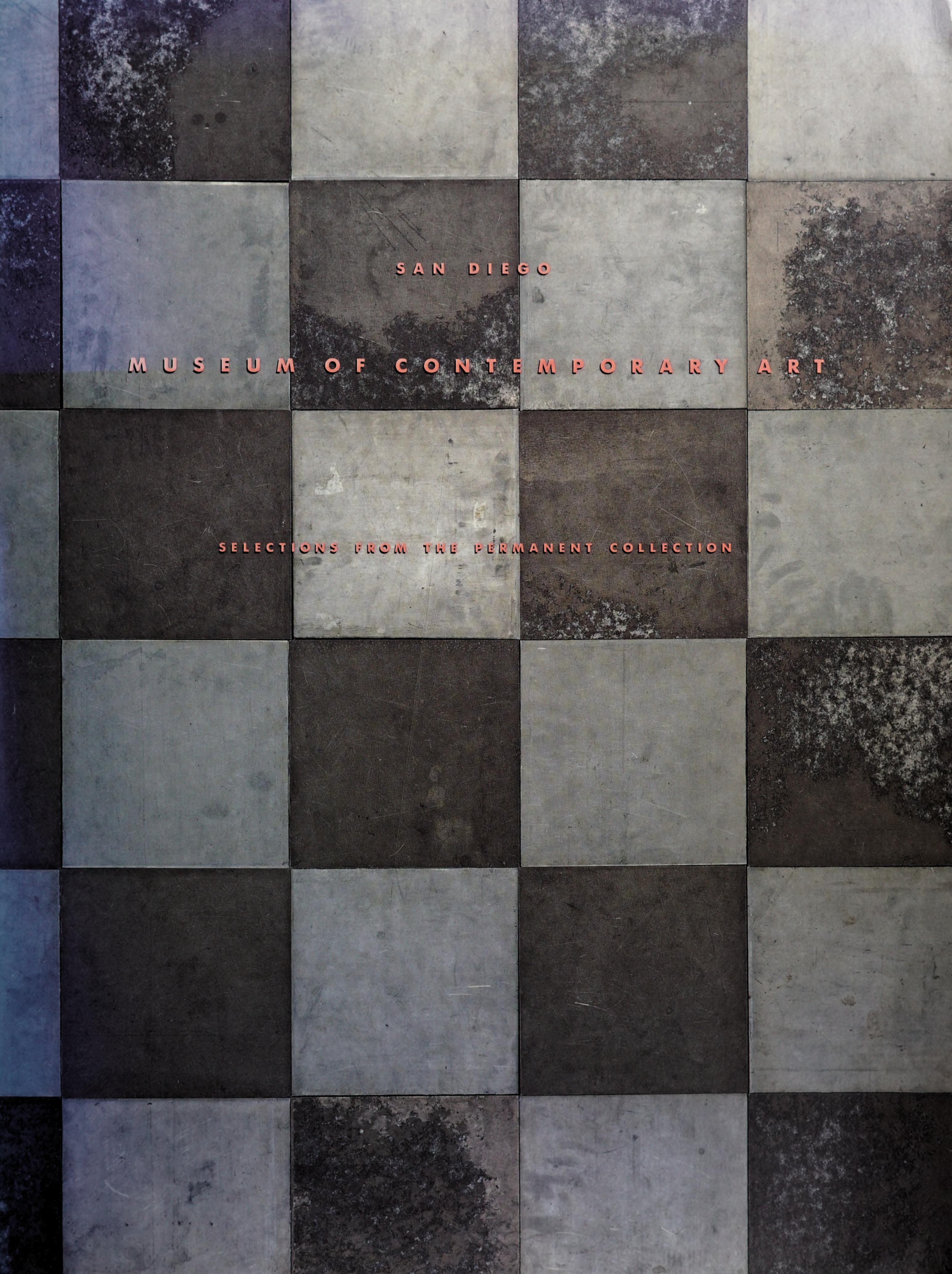 Selections from the Permanent Collection of the San Diego Museum of Contemporary Art
