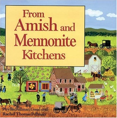 From Amish And Mennonite Kitchens