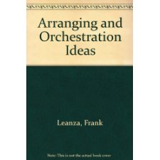 Arranging and Orchestration Ideas