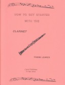 How to Get Started with the Clarinet