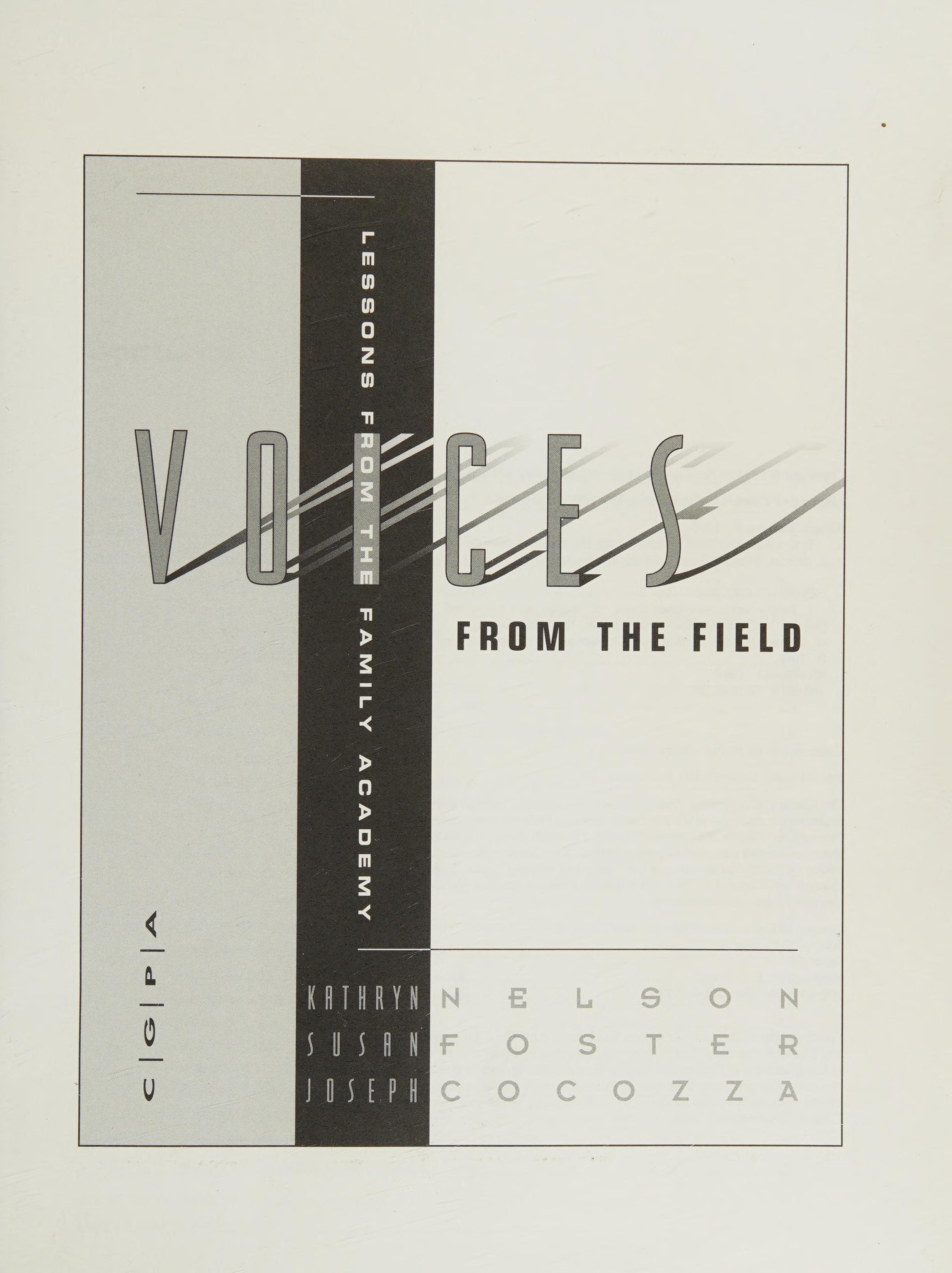 Voices From The Field: Lessons From The Family Academy