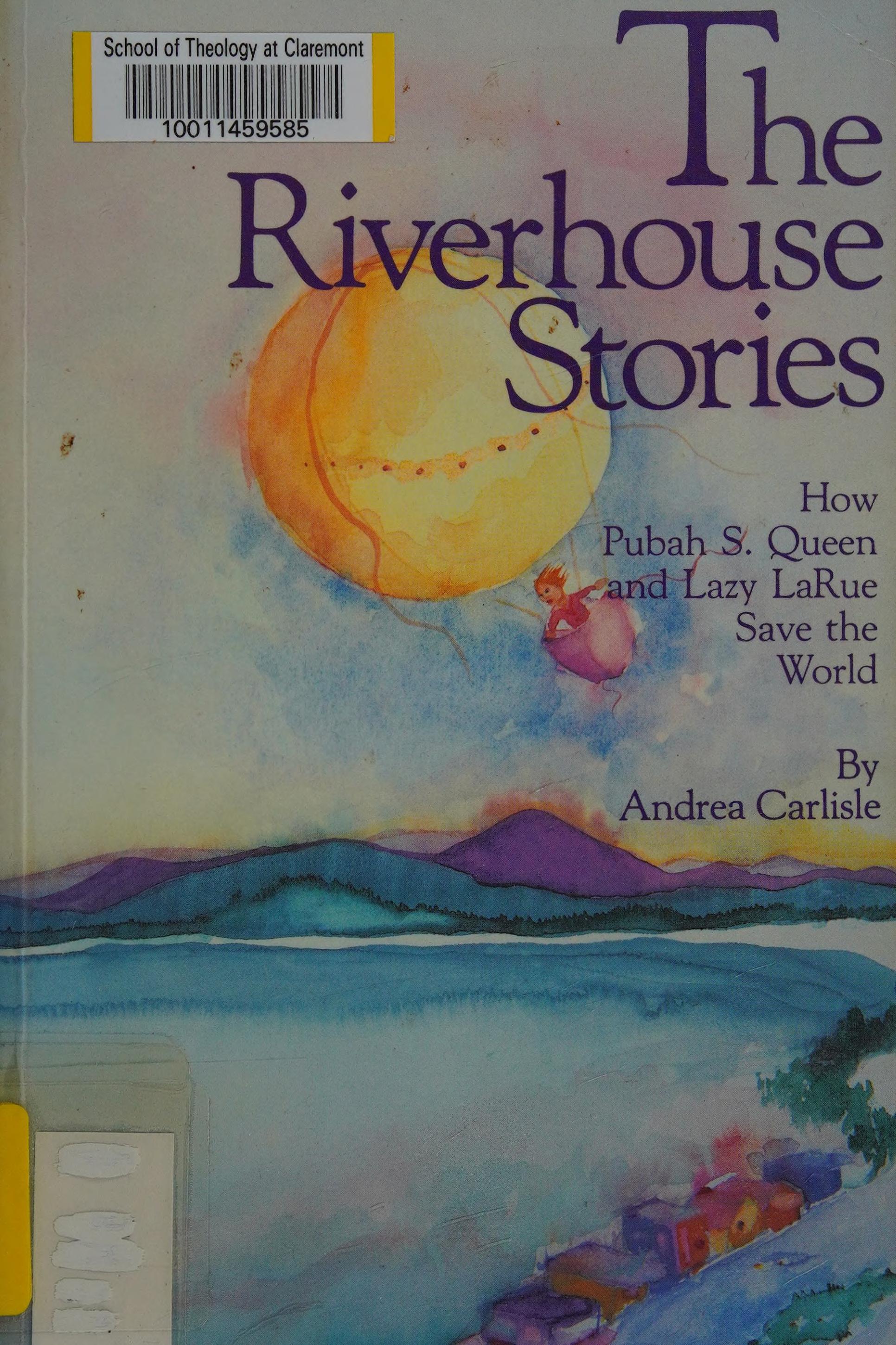 The Riverhouse Stories