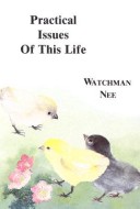Practical Issues of This Life