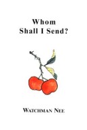 Whom Shall I Send?