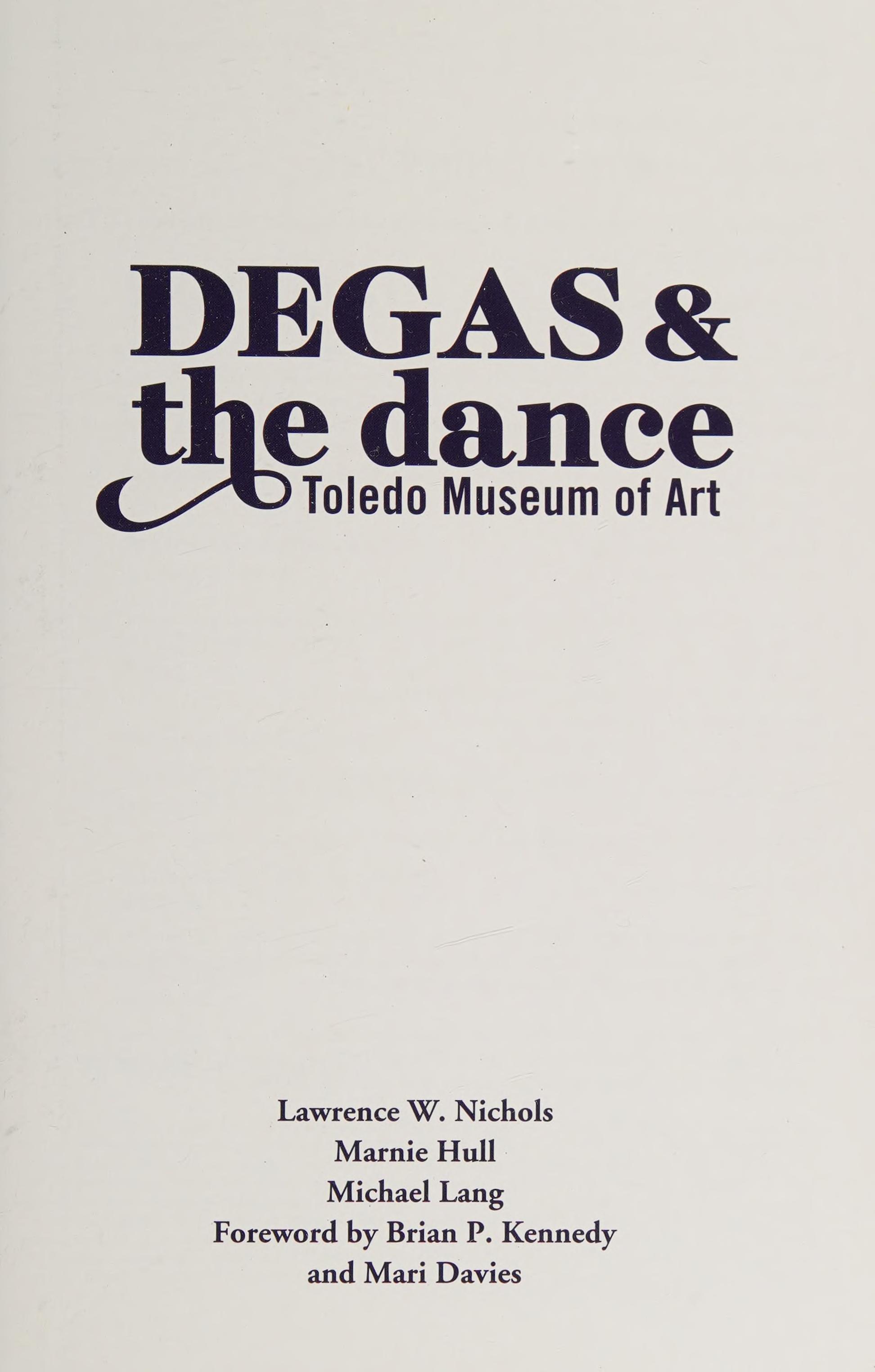 Degas & the Dance