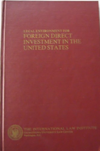 Legal Environment for Foreign Direct Investment in the United States