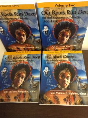Our Roots Run Deep: The Black Experience In California, Vols 1-4