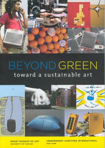 Beyond Green: Toward A Sustainable Art