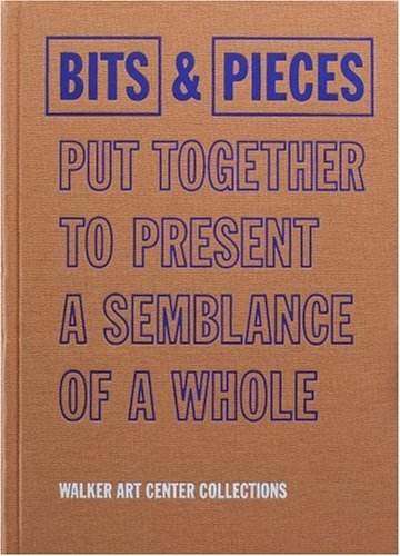 Bits & Pieces Put Together to Present a Semblance of a Whole