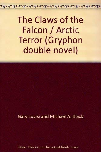 Arctic Terror, Doc Atlas in. . ./the Claws of the Falcon, the Nemesis In . . .
