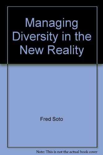 Managing Diversity In The New Reality: A Handbook For Diversity Managers