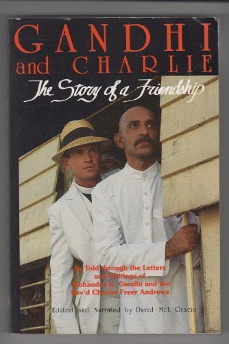 Gandhi And Charlie: The Story Of A Friendship