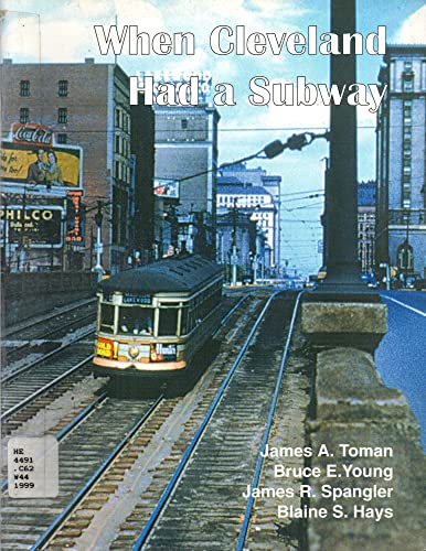 When Cleveland Had A Subway