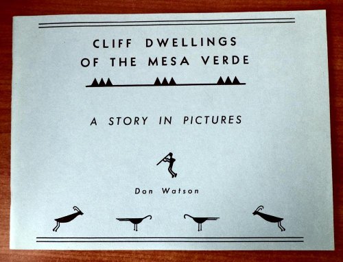 Cliff Dwellings Of The Mesa Verde: A Story In Pictures