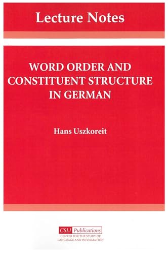 Word Order and Constituent Structure in German