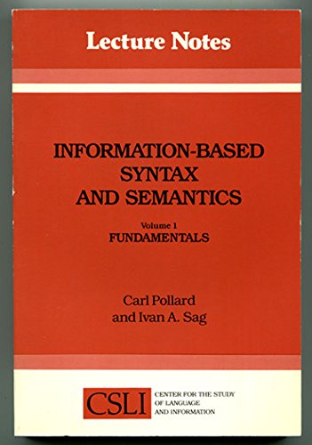 Information-Based Syntax and Semantics, Vol. 1