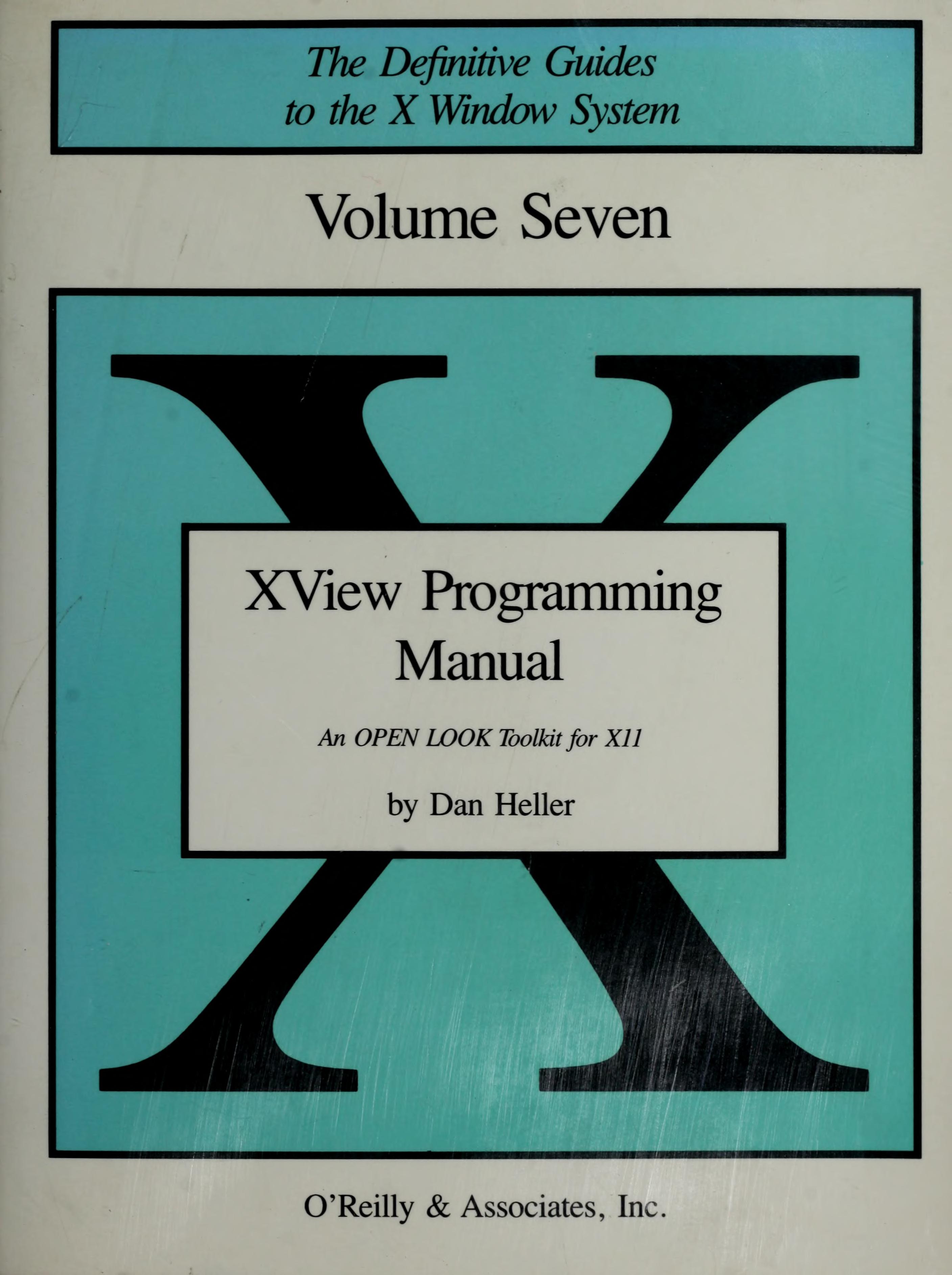 Xview Programming Manual - an Open Look Toolkit for X11
