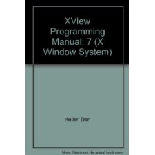Xview Programming Manual Xview Reference Manual