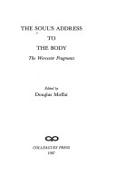 The Soul'S Address To The Body: The Worcester Fragments