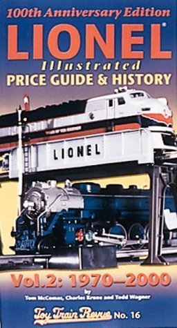 Lionel Price & Rarity Guide: 1970-2000, 2000 Edition