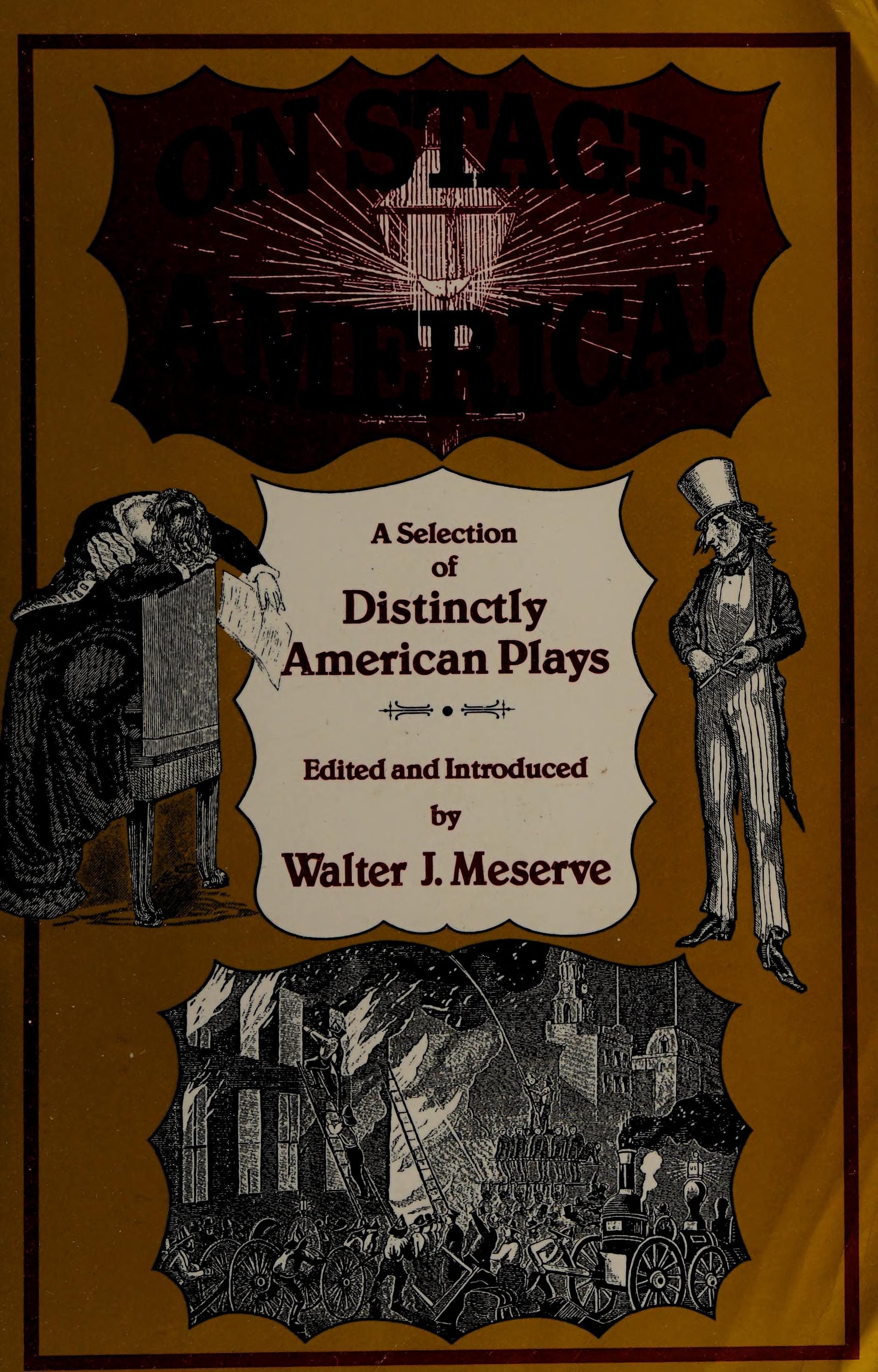 On Stage America: A Selection Of Distinctly American Plays
