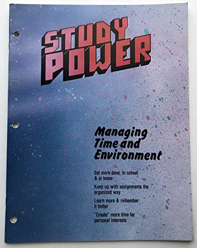 Study Power Unit 1 Managing Time And Environment, Student Workbook