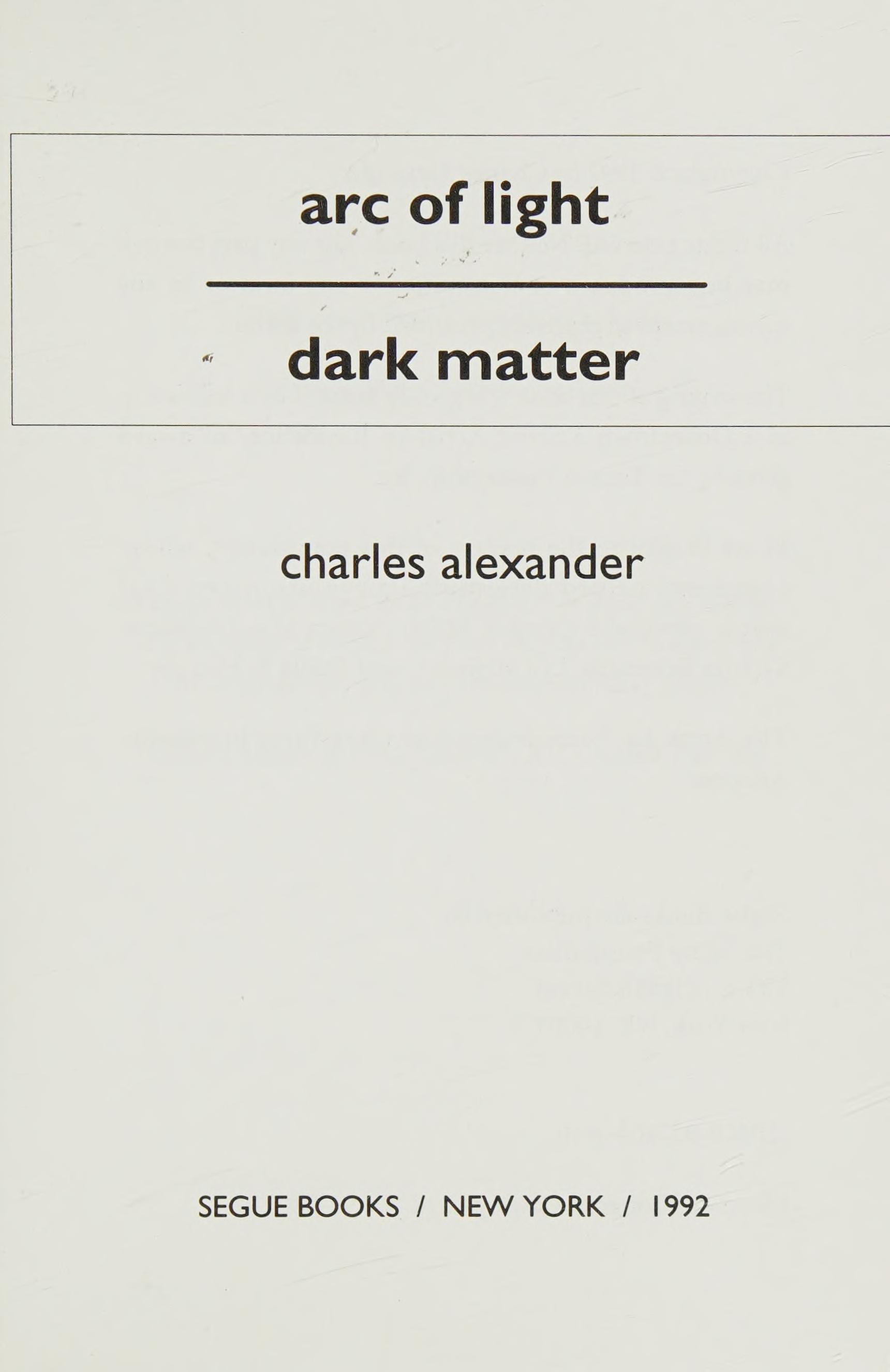Arc Of Light/Dark Matter