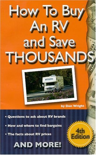 How to Buy an RV and Save Thousands - 4th Edition