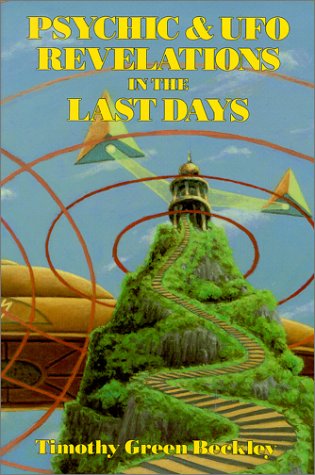 Psychic and Ufo Revelations in the Last Days