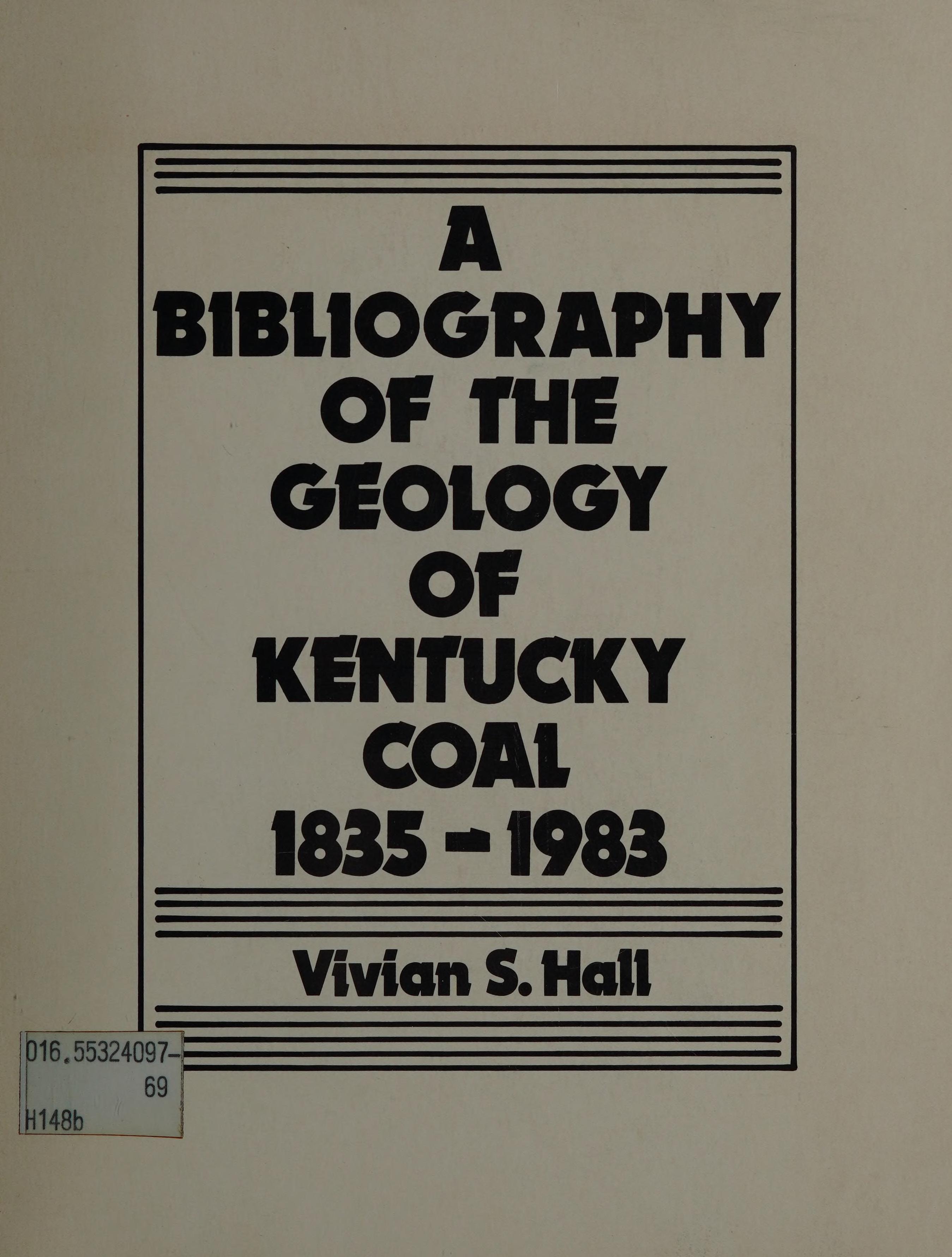 A Bibliography Of The Geology Of Kentucky Coal, 1835-1983