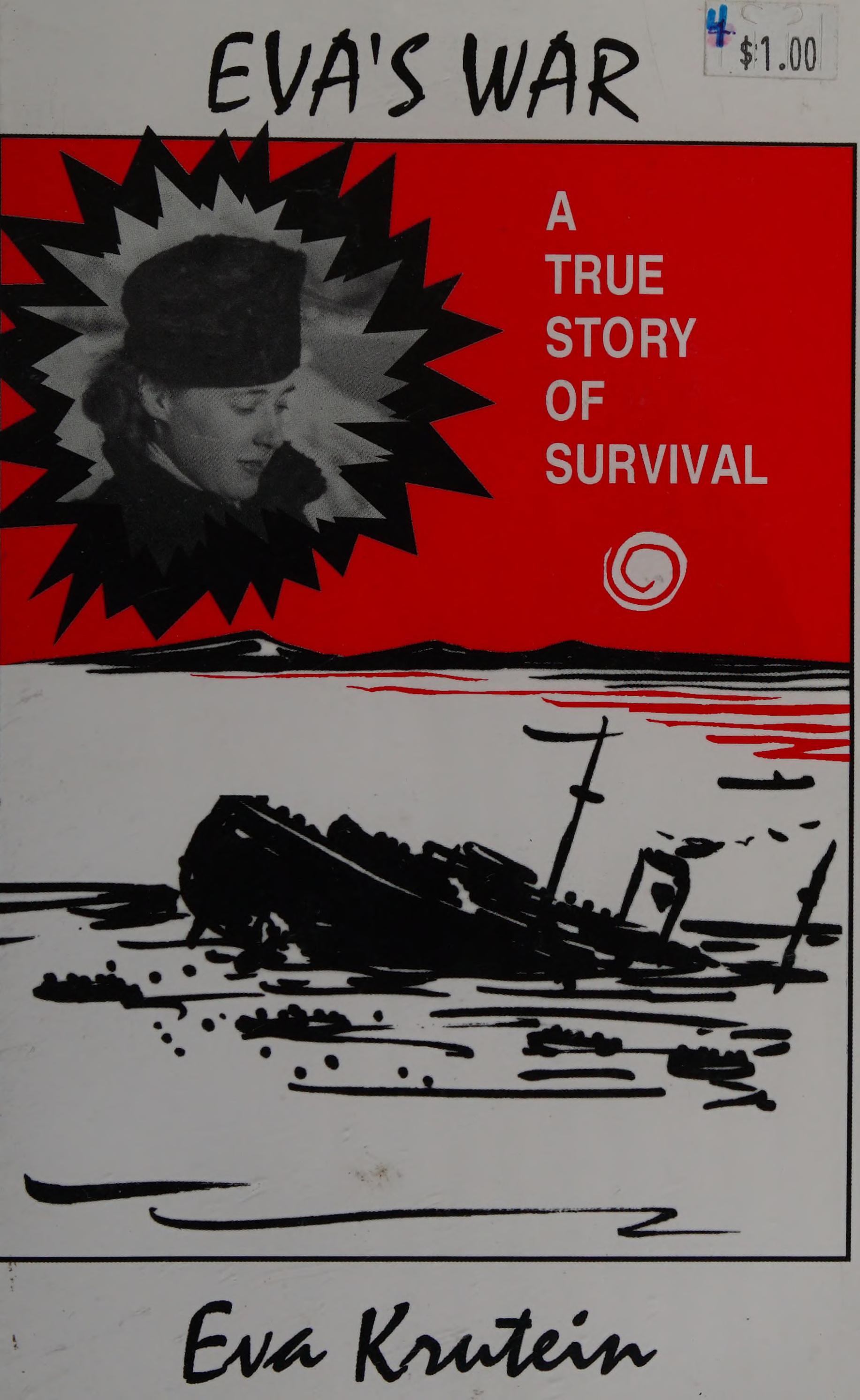 Eva'S War: A True Story Of Survival