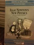 Isaac Newton's New Physics