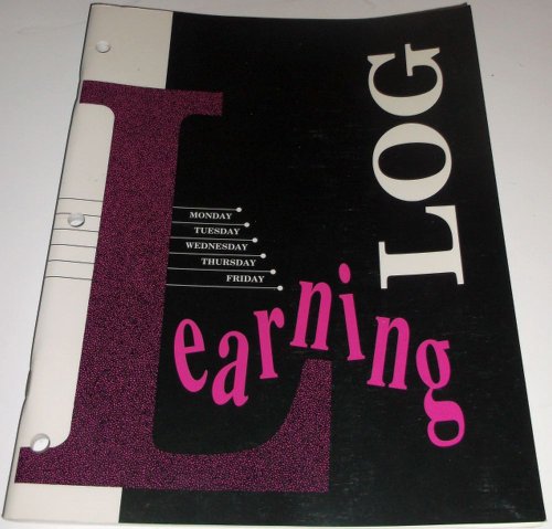 Learning Log: A Personal Guidebook For Recording, Reviewing, And Remembering