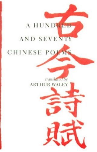 A Hundred And Seventy Chinese Poems