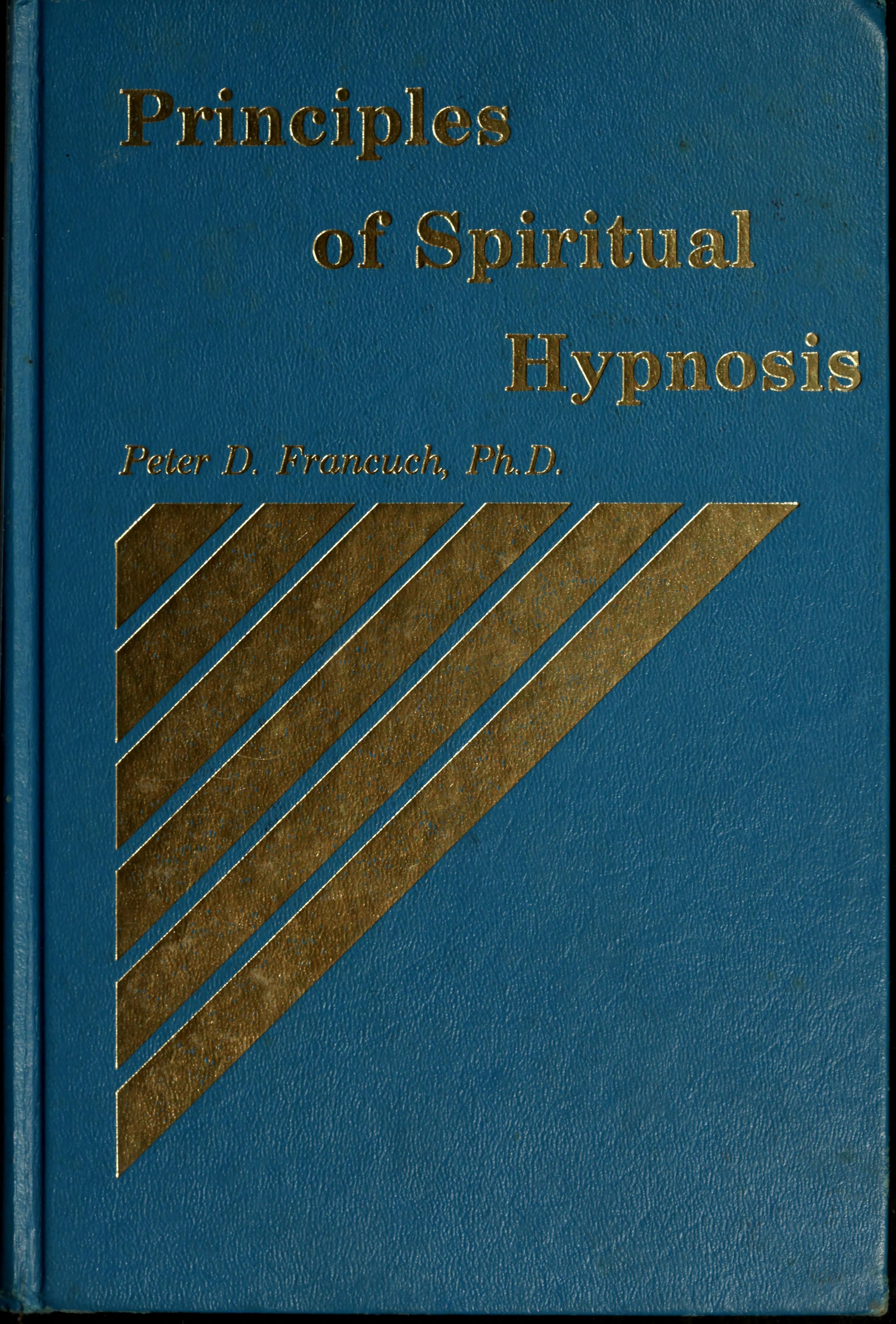 Principles Of Spiritual Hypnosis