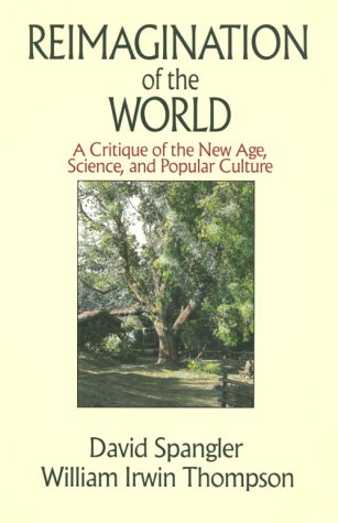 Reimagination of the World