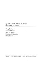 Ethnicity And Aging: A Bibliography