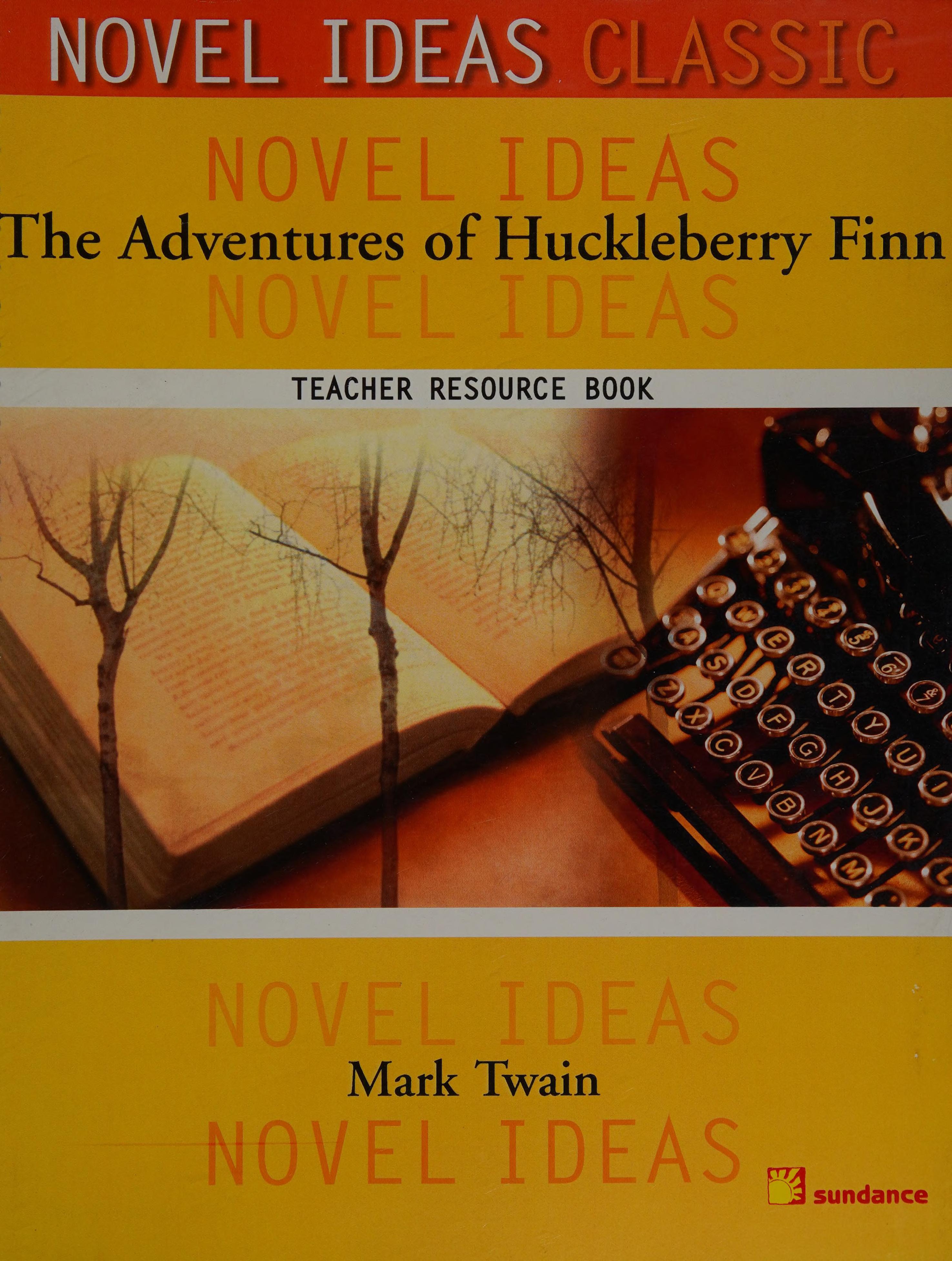 The Adventures Of Huckleberry Finn Novel Ideas
