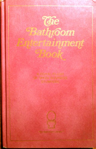 The Bathroom Entertainment Book a Royal Flush of Show Business Stumpers