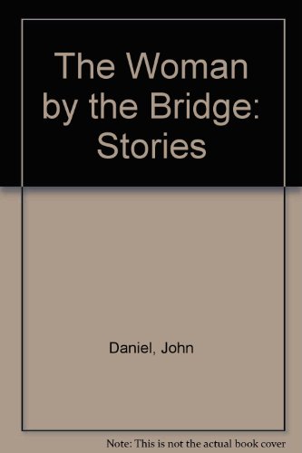 The Woman by the Bridge