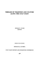 Threads of Tradition and Culture Along the Gulf Coast