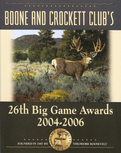 BOONE &Amp; CROCKETT CLUBS Big Game Awards