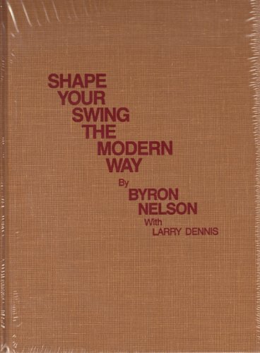 Shape Your Swing the Modern Way
